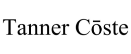 TANNER COSTE trademark