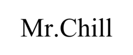 MR.CHILL trademark