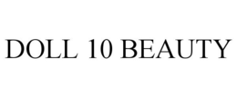 DOLL 10 BEAUTY trademark