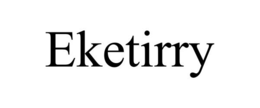 EKETIRRY trademark