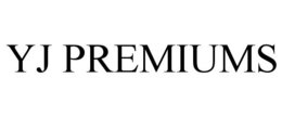 YJ PREMIUMS trademark