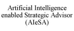 ARTIFICIAL INTELLIGENCE ENABLED STRATEGIC ADVISOR (AIESA) trademark