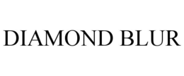 DIAMOND BLUR trademark
