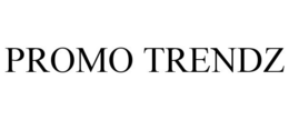 PROMO TRENDZ trademark