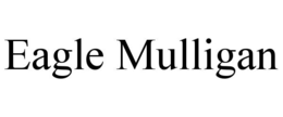 EAGLE MULLIGAN trademark