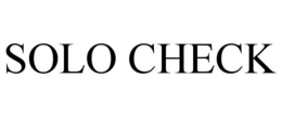 SOLO CHECK trademark