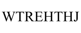 WTREHTHJ trademark