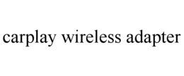 CARPLAY WIRELESS ADAPTER trademark