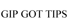 GIP GOT TIPS trademark