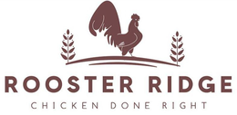 ROOSTER RIDGE CHICKEN DONE RIGHT trademark