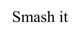 SMASH IT trademark