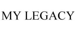 MY LEGACY trademark