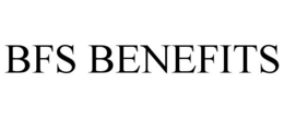 BFS BENEFITS trademark
