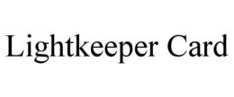 LIGHTKEEPER CARD trademark