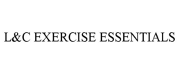 L&C EXERCISE ESSENTIALS trademark
