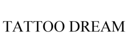 TATTOO DREAM trademark