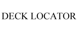 DECK LOCATOR trademark