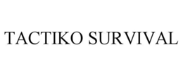 TACTIKO SURVIVAL trademark