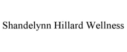 SHANDELYNN HILLARD WELLNESS trademark