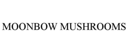 MOONBOW MUSHROOMS trademark