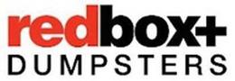 REDBOX+ DUMPSTERS trademark