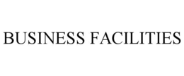 BUSINESS FACILITIES trademark