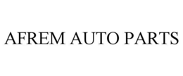 AFREM AUTO PARTS trademark