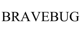 BRAVEBUG trademark