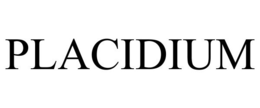 PLACIDIUM trademark