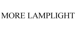 MORE LAMPLIGHT trademark