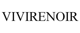 VIVIRENOIR trademark