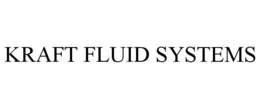 KRAFT FLUID SYSTEMS trademark