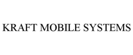 KRAFT MOBILE SYSTEMS trademark