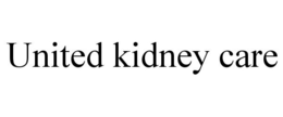 UNITED KIDNEY CARE trademark