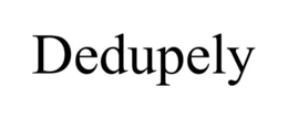 DEDUPELY trademark