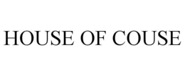 HOUSE OF COUSE trademark