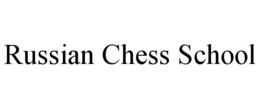 RUSSIAN CHESS SCHOOL trademark