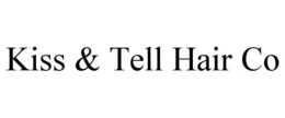 KISS & TELL HAIR CO trademark