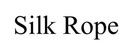 SILK ROPE trademark