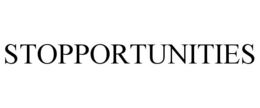 STOPPORTUNITIES trademark