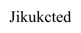 JIKUKCTED trademark