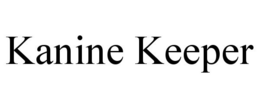 KANINE KEEPER trademark