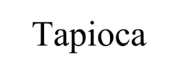 TAPIOCA trademark