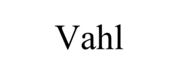 VAHL trademark