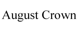 AUGUST CROWN trademark