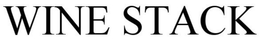 WINE STACK trademark