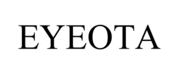 EYEOTA trademark