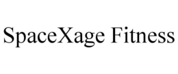 SPACEXAGE FITNESS trademark