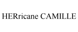 HERRICANE CAMILLE trademark