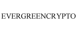 EVERGREENCRYPTO trademark